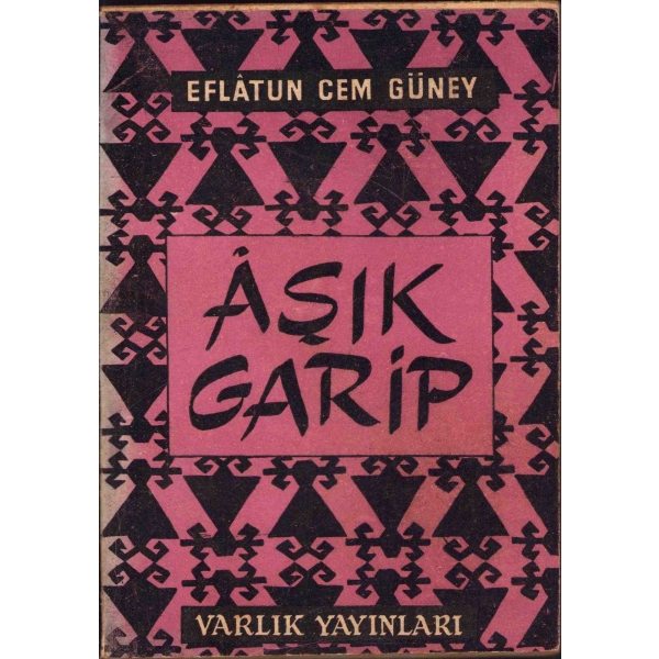 Aşık Garip, Eflatun Cem Güney, Varlık Yayınları, Ocak 1958, sayfaları açılmamış, sırt ve metin lekeli haliyle