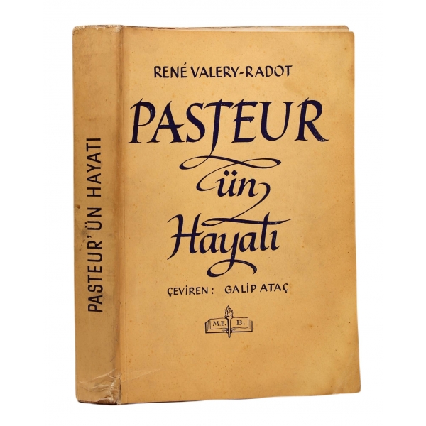 Pasteur'ün Hayatı, Rene Valery-Radot, Çeviren: Galip Ataç, İstanbul Devlet Basımevi, 1935, 529 sayfa, sırtı haliyle, 16x24 cm