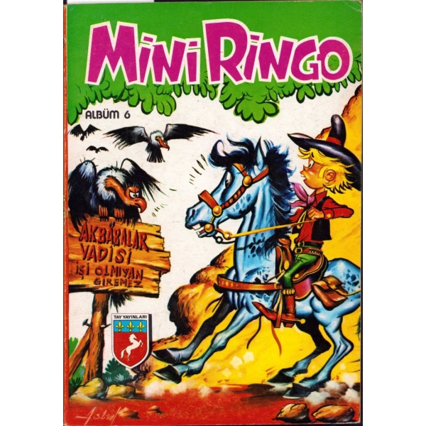 Mini Ringo - Albüm 6, Akbabalar Vadisi, Tan Yayınları, 82 sayfa, 13x19 cm