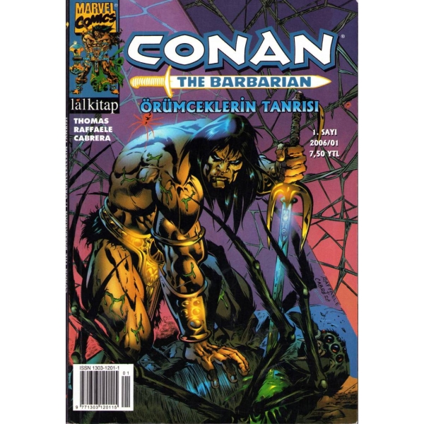 Conan The Barbarıan: Örümceklerin Tanrısı, 1. sayı 2006, Lal Kitap, 16x24 cm