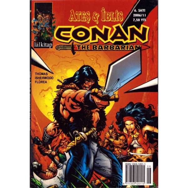 Conan The Barbarıan: Ateş ve İblis, 6. sayı 2006, Lal Kitap, 16x24 cm