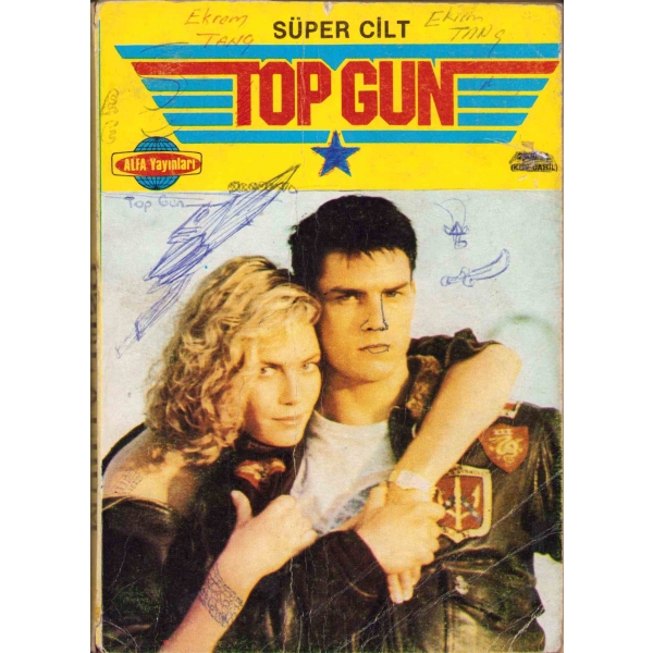 Top Gun Süper Cilt, Alfa Yayınları, 65 sayfa, 13x18 cm, ön ve arka kapak üzerinde karalamalar yapılmış, haliyle