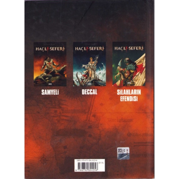 Haçlı Seferi - Üç Albüm Birden (Samyeli - Deccal - Silahların Efendisi), YKY, Aralık 2012, 167 sayfa, 17x24 cm