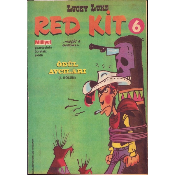 Lucky Luke - Red Kit 6, Ödül Avcıları (3. Bölüm), Milliyet gazetesinin ücretsiz ekidir, 15 sayfa, 18x27 cm