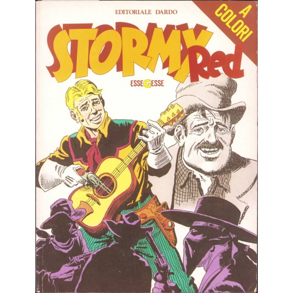 Stormy Red, Edıtorıale Dardo, Esse Gesse, 1991, İtalyanca Çizgi-Roman, 6 Bölüm her biri 15 sayfa, 21x28 cm