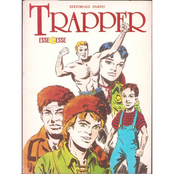 Trapper, Edıtorıale Dardo, Esse Gesse, 1991, İtalyanca Çizgi-Roman, 21x28 cm