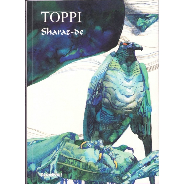 Toppi, Sharaz-De, Flaneur Books, 1. Baskı - İstanbul / Temmuz 2019, 222 sayfa, 19x25 cm
