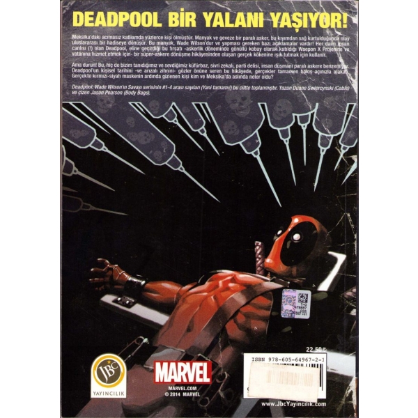 Deadpool - Wade Wilson'ın Savaşı, Marvel, JBC Yayıncılık, 1. Baskı, Ağustos 2014 - İstanbul, 17x24 cm
