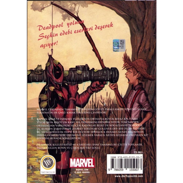 Deadpool Edebiyat Kahramanlarını Öldürüyor, Marvel, JBC Yayıncılık, 2. Baskı - Ekim 2015 - İstanbul, 17x24 cm