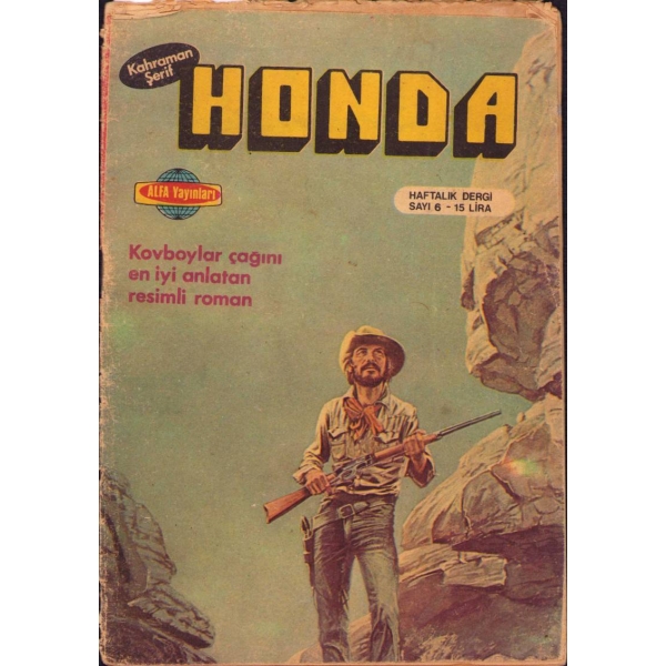 Kahraman Şerif Honda, Sayı 6, Alfa Yayınları, 31 sayfa, 13x19 cm