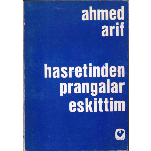 Hasretinden Prangalar Eskittim -Şiirler-, Ahmed Arif, Cem Yayınevi, 1971, 94 sayfa