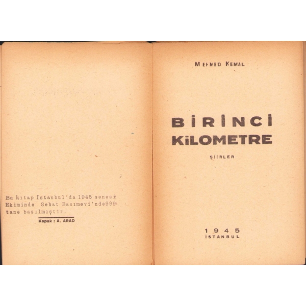 Birinci Kilometre, Mehmed Kemal'den İmzalı ve İthaflı, 1945, Sebat Basımevi, 63 sayfa