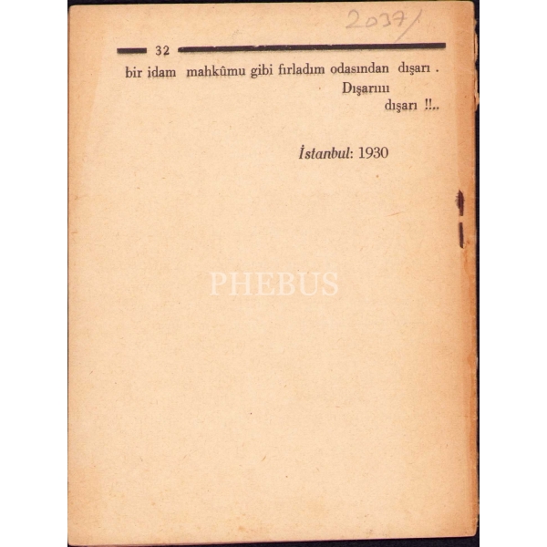 Nazım Hikmet ve Nail Çakırhan'ın 1930'da Birlikte Çıkardıkları Şiir Kitabı: 1+1=Bir, İlk Baskı, İstanbul 1930, 32 sayfa