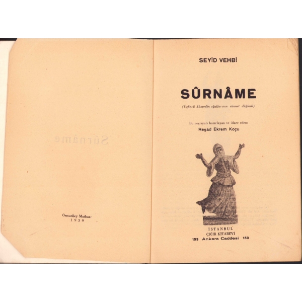 Surname, Seyid Vehbi, Hazırlayan: Reşad Ekrem Koçu, İlk Baskı, Çığır Kitabevi, Osmanbey Matbaası, 1939, 37 sayfa, 16x24 cm