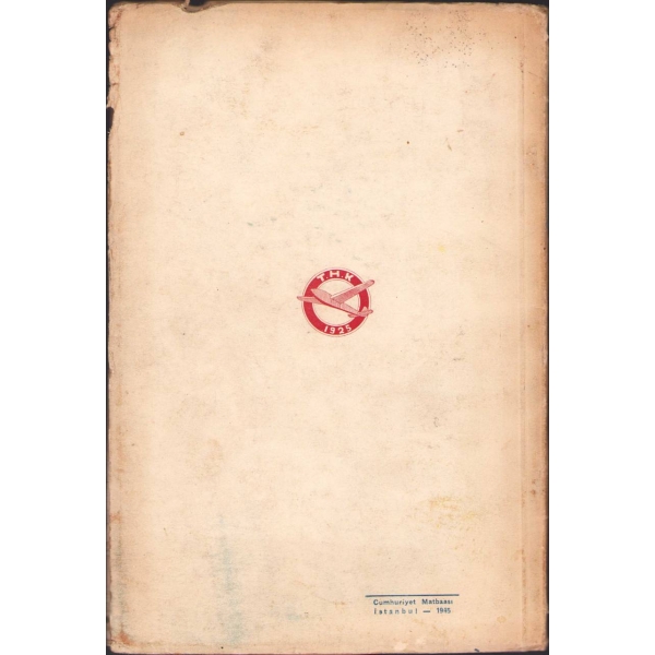 Kanad Vuruşu, Falih Rıfkı Atay, İlk Baskı, Cumhuriyet Matbaası, 1945, 88 sayfa, 17x24 cm