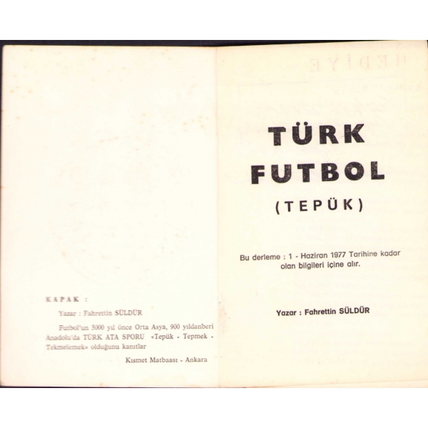 Türk Futbol (Tepük), Fahrettin Süldür, 96 sayfa, arka kapak ve son sayfalarda kıvrılma mevcut, haliyle