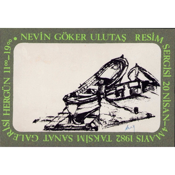 Nevin Göker Ulutaş'tan İmzalı Resim Sergisi [20 Nisan - 4 Mayıs 1982 - Taksim Sanat Galerisi] Davetiyesi, 18x13 cm