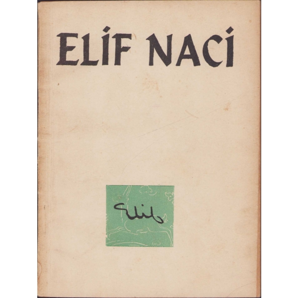 Ressam Elif Naci'den İthaflı ve İmzalı ''Elif'' Kitabı, 48 sayfa, 13x17 cm