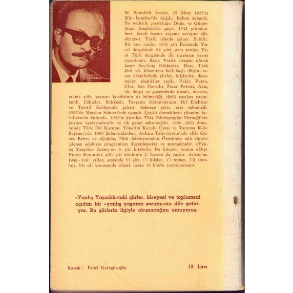 M. Sunullah Arısoy'dan Sevgi Sanlı'ya İthaflı ve İmzalı ''Yanlış Yaşadık'', Sun Yayınları, Birinci Basım: Haziran 1970