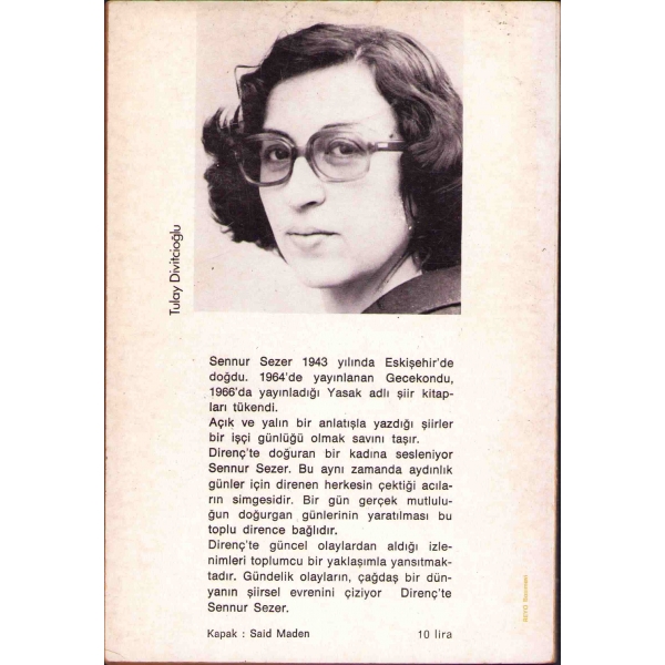 Sennur Sezer'den Sevgi Sanlı'ya İthaflı ve İmzalı ''Direnç'', Cem Yayınevi, İstanbul - 1977