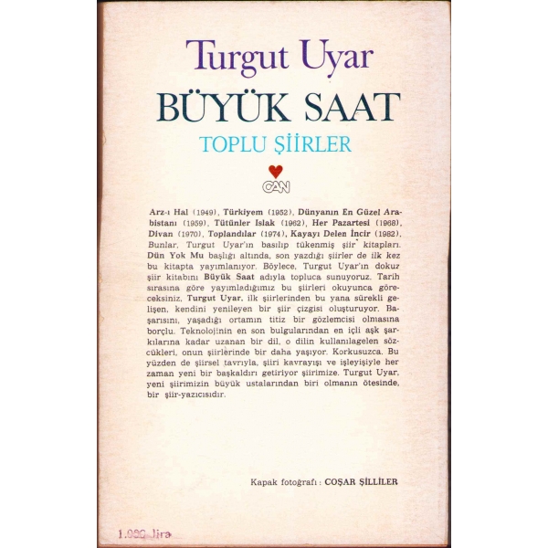 Turgut Uyar'dan Sevgi Sanlı'ya İthaflı ve İmzalı ''Büyük Saat (Toplu Şiirler)'', Can Yayınları, İstanbul - 1984