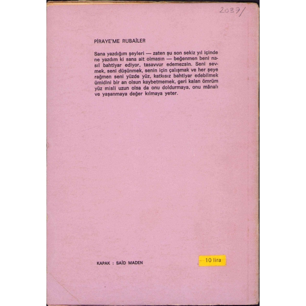 Rubailer, Nazım Hikmet, De Yayınevi, Birinci Baskı: Mart 1966, sayfaları açılmamıştır