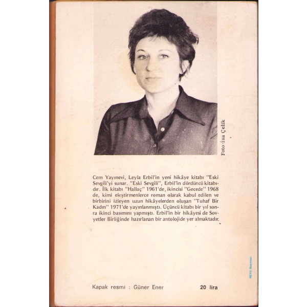 Leyla Erbil'den Sevgi Sanlı'ya İthaflı ve İmzalı ''Eski Sevgili'', Cem Yayınevi, İstanbul 1977