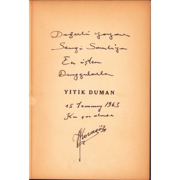 Halil Kocagöz'den Sevgi Sanlı'ya İthaflı ve İmzalı ''Yitik Duman'', Yeditepe Yayınları, Kasım 1961