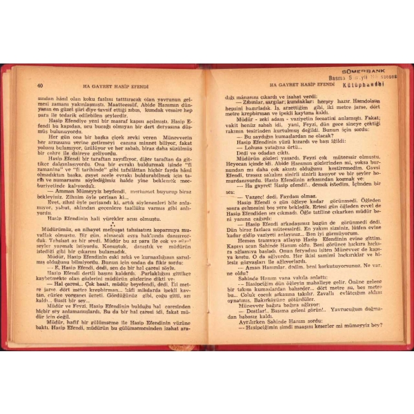 Ha Gayret Hasip Efendi, Kemal M. Altınkaya, Ahmet Halit Kitabevi, İstanbul 1943, 102 s., 14x20 cm, sırttan yıpranmış haliyle