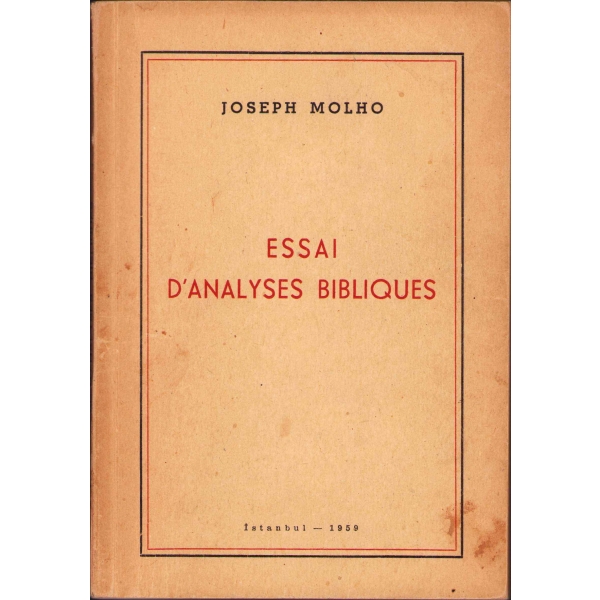 Fransızca Essai D'Analyses Bibliques, Joseph Molho, Çituri Biraderler Basımevi, İstanbul 1959, 182 s., 14x20 cm