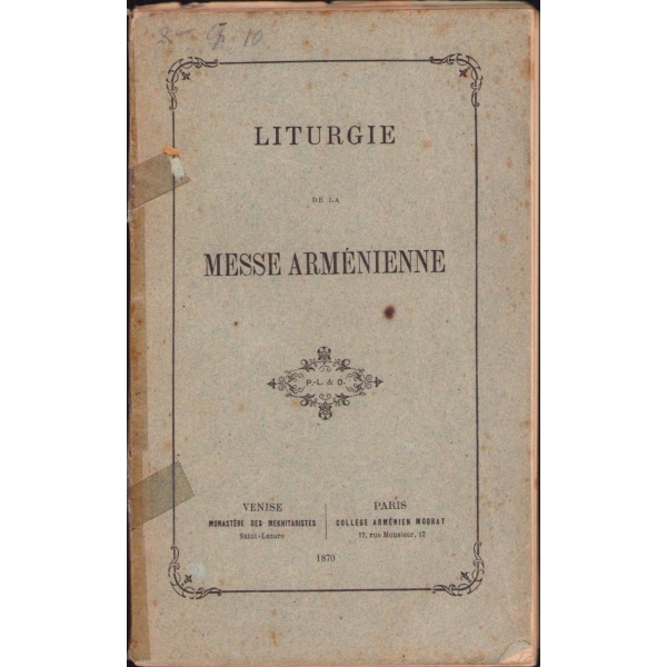 Fransızca Liturgie De La Messe Armenienne, Venedik-Paris 1870, 72 s., 13x21 cm, cildi yıpranmış haliyle