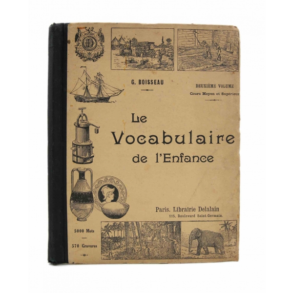 Fransızca Le Vocabulaire de l'Enfance [2. cilt], G. Boisseau, Paris, 173 s., 17x21 cm, cildi yorgun haliyle