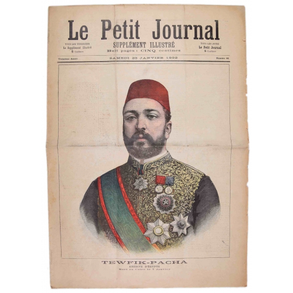Mısır Hidivi Tevfik Paşa kapaklı Fransızca Le Petit Journal gazetesi, 23 Ocak 1892 tarihli, 8 sayfa, 31x44 cm