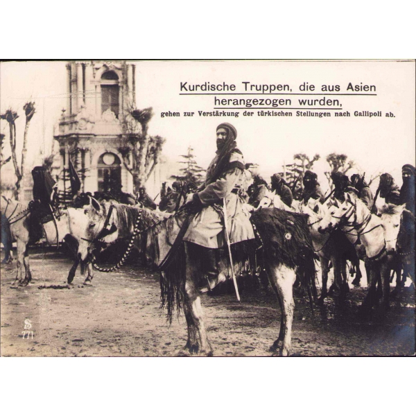 Takviye İçin Çanakkale'ye [Gallipoli] Getirilen Kürt Birlikleri, arkası Almanca damgalı, 18x13 cm