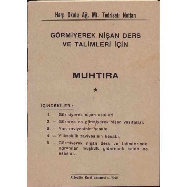 Muhtıra-Harp Okulu Talim Notları, 16 sayfa, Alâeddin Kıral Basımevi, 10x14 cm