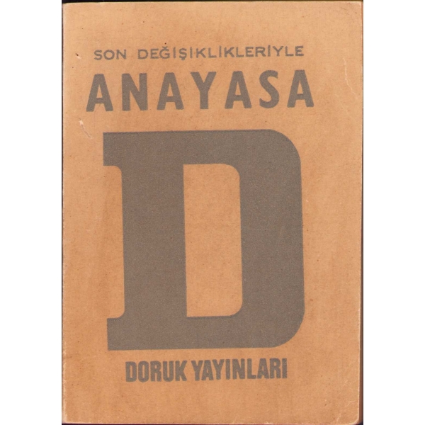Anayasa, Doruk Yayınları, Ankara 1975, 116 s., 9x13 cm