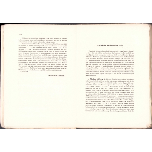 Fuzulî, Abdülkadir Karahan, İÜ Edebiyat Fak. Yayınları, İstanbul 1949, 283 s., 18x25 cm, yıpranmış haliyle