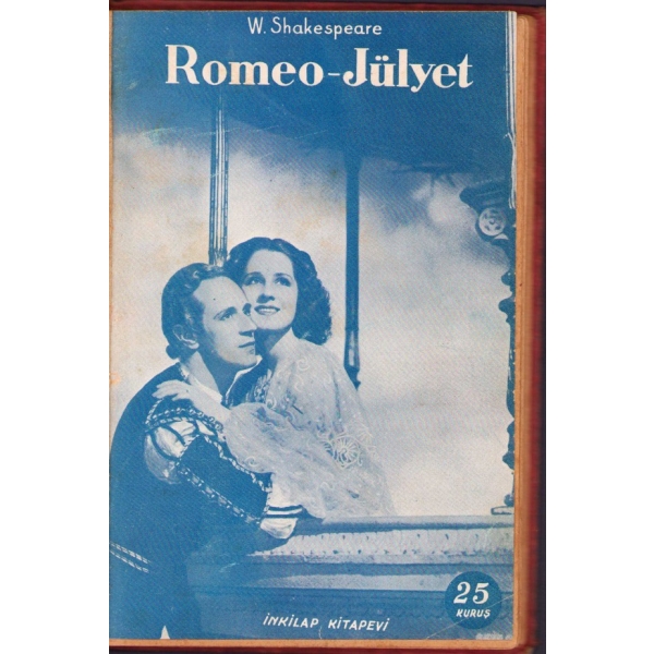 Romeo-Jülyet [Romeo et Juliette, W. Shakespeare, Tercüme Eden: Ertuğrul İnan, İnkilab Kitabevi, 92 sayfa, 12x19 cm