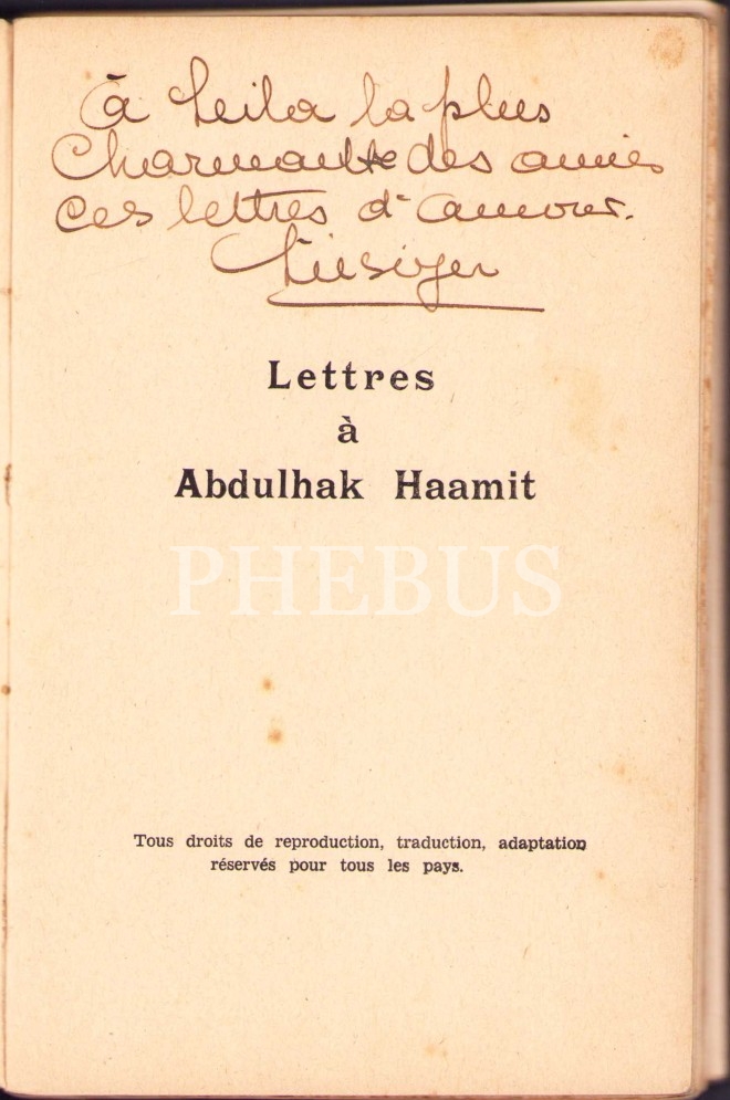 Şâir-i Azam Abdülhak Hamid Tarhan'ın Büyük Aşkı Lüsyen Hanım'dan İmzalı ve İthaflı Fransızca Abdülhak Hamid'e Mektuplar: Lettres a Abdülhak Haamit, 1932, İstanbul, 192 sayfa, 11x18 cm