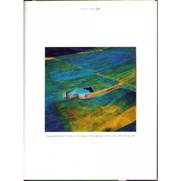 Bir Yaprakta Bütün Dünya: Veysel Günay, İbrahim Çiftçioğlu, Bilim Sanat Galerisi, 1997, Türkçe ve İngilizce, 239 sayfa, 24x32 cm