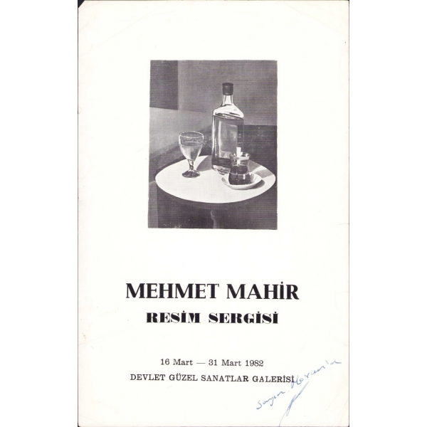 Ressam Mehmet Mâhir'den İthaflı ve İmzalı Resim Sergisi İlanı, 16-31 Mart 1982, Devlet Güzel Sanat Galerisi, haliyle, 19x29 cm