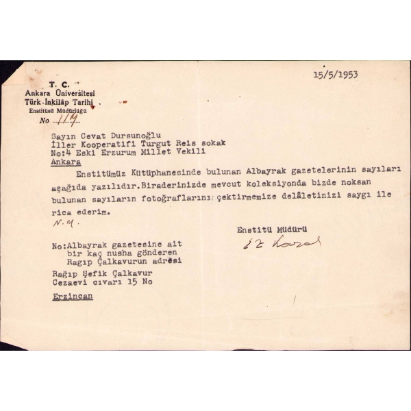 Ankara Üniversitesi Türk-İnkilâp Tarihi Enstitüsü Müdürü Meşhur Târihçi Enver Ziya Karal'dan Cevat Dursunoğlu'na gönderilen bilgilendirme mektubu, 1953 tarihli, 14x20 cm