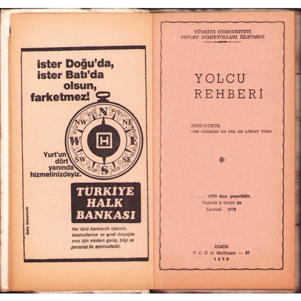 TCDD Yolcu Rehberi, TCDD Matbaası, İzmir 1979, 147 s., 11x20 cm, kapağı yıpranmış haliyle