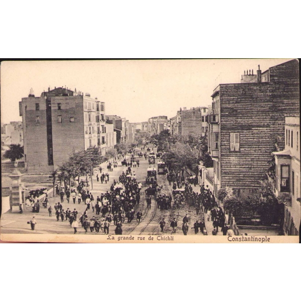 Osmanlı Dönemi Kartpostal, Şişli Caddesi, Editör: Au Bon Marche, Chicli, Constantinople