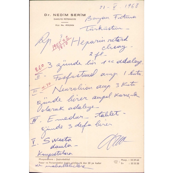 Dr. Mutemit Yazıcı antetli kâğıtta Osmanlıca mektup ve Dr. Nedim Serim antetli kâğıtta Türkçe reçete (1968 tarihli), 15x22 cm ve 23x29 cm, mektup hafif yıpranmış haliyle