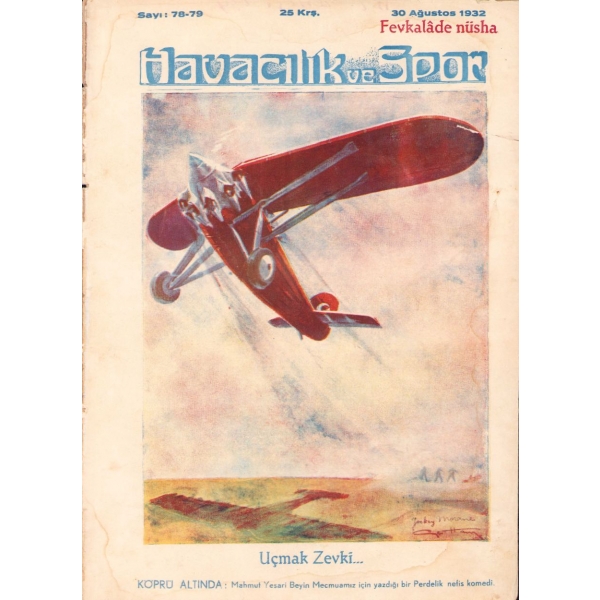 Havacılık ve Spor dergisi 78-79. Fevkalade sayı, 30 Ağustos 1932, 23x32 cm, su almış ve yıpranmış haliyle