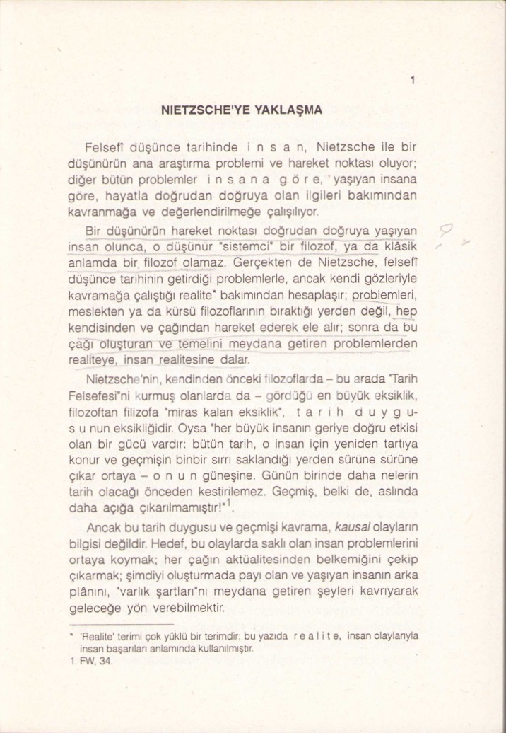 Nietzsche ve İnsan, İoanna Kuçuradi, ithaf ve imzalı, Türkiye Felsefe Kurumu, Ankara 1995, 164 s., 14x21 cm, kapağı hafif yıpranmış haliyle