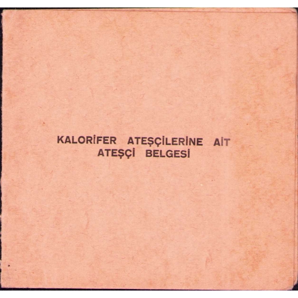 Kalorifer ateşçilerine ait 1967 tarihli ve fotoğraflı belge, 10x21 cm