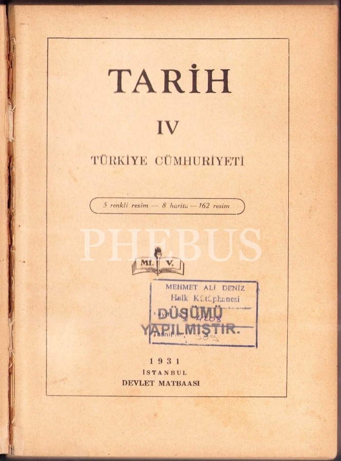 Erken Cumhuriyet Tarih Kitapları, 4 tam cilt, 3. cilt haliyle, 1931 Teklif  Ver Al | PHEBUS Müzayede