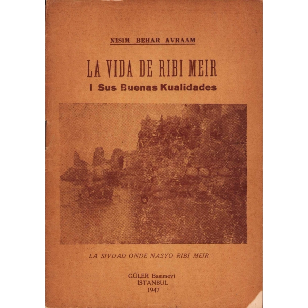 Musevi tarihi, Ladino kitap, yazar Nisim Behar Avraam, La Vida De Ribi Meir, 14x20 cm, 24 sayfa, Güler Basımevi 1947, İstanbul